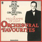 JACK HYLTON A Programme of Light Orchestral Favourites album cover