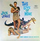 JACK JONES This Love Of Mine album cover