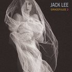 JACK LEE Gracefulee 2 album cover