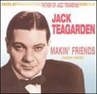 JACK TEAGARDEN Makin' Friends album cover