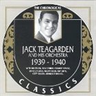 JACK TEAGARDEN The Chronological Classics: Jack Teagarden and His Orchestra 1939-1940 album cover