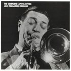 JACK TEAGARDEN The Complete Capitol Fifties Jack Teagarden Sessions album cover