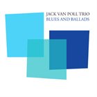 JACK VAN POLL Blues And Ballads album cover