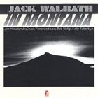 JACK WALRATH In Montana album cover