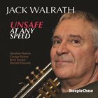 JACK WALRATH Unsafe At Any Speed album cover