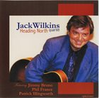 JACK WILKINS (GUITAR) Heading North album cover