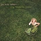 JACKIE ALLEN My Favorite Color album cover