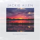 JACKIE ALLEN Rose Fingered Dawn album cover