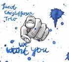 JACOB CHRISTOFFERSEN We Want You album cover