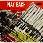 JACQUES LOUSSIER Play Bach No. 1 album cover