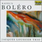 JACQUES LOUSSIER Ravel's Bolero album cover