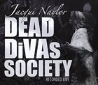 JACQUI NAYLOR Dead Divas Society album cover