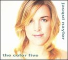 JACQUI NAYLOR The Color Five album cover