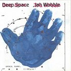 JAH WOBBLE Deep Space album cover