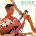 JAKE SHIMABUKURO Crosscurrent album cover