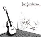 JAKE SHIMABUKURO Gently Weeps album cover