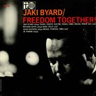 JAKI BYARD Freedom Together album cover