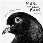 JAKOB BRO Music for Black Pigeons Motion Picture Soundtrack album cover