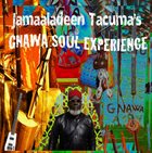 JAMAALADEEN TACUMA Gnawa Soul Experience album cover