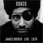 JAMES BOOKER Gonzo: James Booker Live 1976 album cover