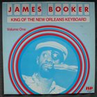 JAMES BOOKER King of the New Orleans Keyboard album cover