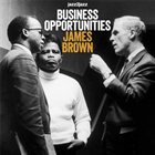 JAMES BROWN Business Opportunities album cover