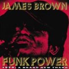 JAMES BROWN Funk Power 1970: A Brand New Thang album cover