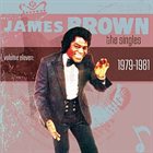 JAMES BROWN The Singles Volume Eleven: 1979-1981 ,Vol 11 album cover