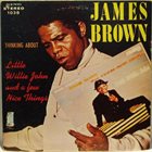 JAMES BROWN Thinking About Little Willie John And A Few Nice Things album cover