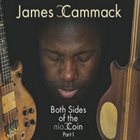 JAMES CAMMACK Both Sides of the Coin Pt 1 album cover