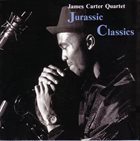 JAMES CARTER Jurassic Classics album cover