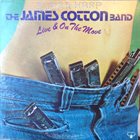 JAMES COTTON Live And On The Move album cover