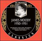 JAMES MOODY The Chronological Classics: James Moody 1950-1951 album cover
