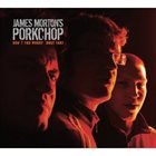 JAMES MORTON Don'T You Worry 'Bout That album cover