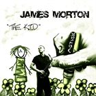 JAMES MORTON The Kid album cover