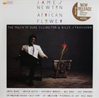 JAMES NEWTON The African Flower (The Music Of Duke Ellington & Billy Strayhorn) album cover