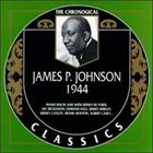 JAMES P JOHNSON The Chronological Classics: James P. Johnson 1944 album cover