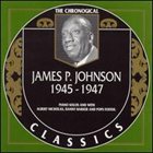 JAMES P JOHNSON The Chronological Classics: James P. Johnson 1945-1947 album cover