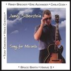 JAMES SILBERSTEIN Song For Micaela album cover