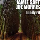 JAMIE SAFT Jamie Saft  / Joe Morris : Lundy Rd album cover