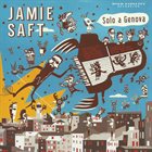 JAMIE SAFT Solo A Genova album cover