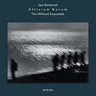 JAN GARBAREK Officium Novum (with The Hilliard Ensemble) album cover