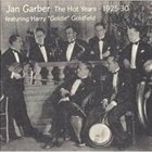 JAN GARBER The Hot Years 1925-1930 album cover