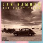 JAN HAMMER The Early Years album cover