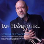 JAN HASENÖHRL Five Trumpet Concertos album cover