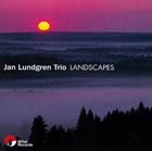 JAN LUNDGREN Jan Lundgren Trio ‎: Landscapes (aka Svenska Landskap) album cover