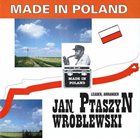 JAN PTASZYN WRÓBLEWSKI Made In Poland album cover
