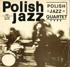 JAN PTASZYN WRÓBLEWSKI Polish Jazz Quartet album cover