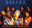JANE BUNNETT Jane Bunnett & Maqueque : Oddara album cover
