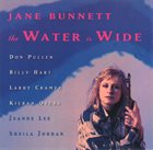 JANE BUNNETT The Water is Wide album cover